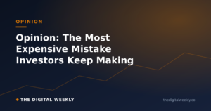 Opinion: The Most Expensive Mistake Investors Keep Making