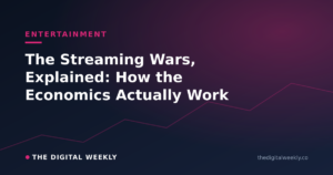 The Streaming Wars, Explained: How the Economics Actually Work