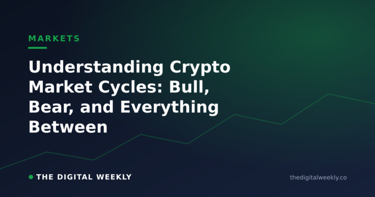 Understanding Crypto Market Cycles: Bull, Bear, and Everything Between — The Digital Weekly